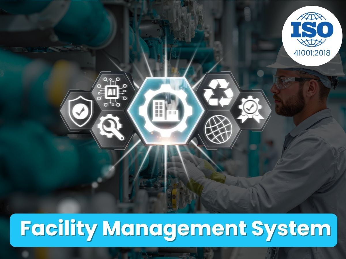 ISO 41001:2018 – Facility Management System (FMS)
